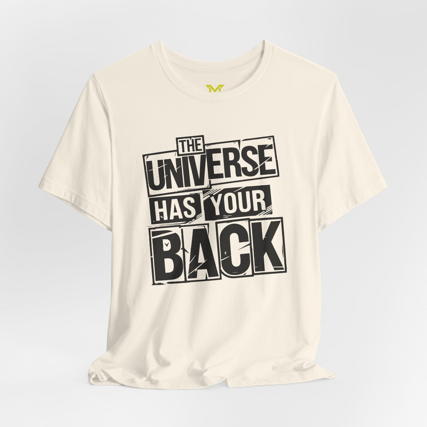 The Universe has your Back