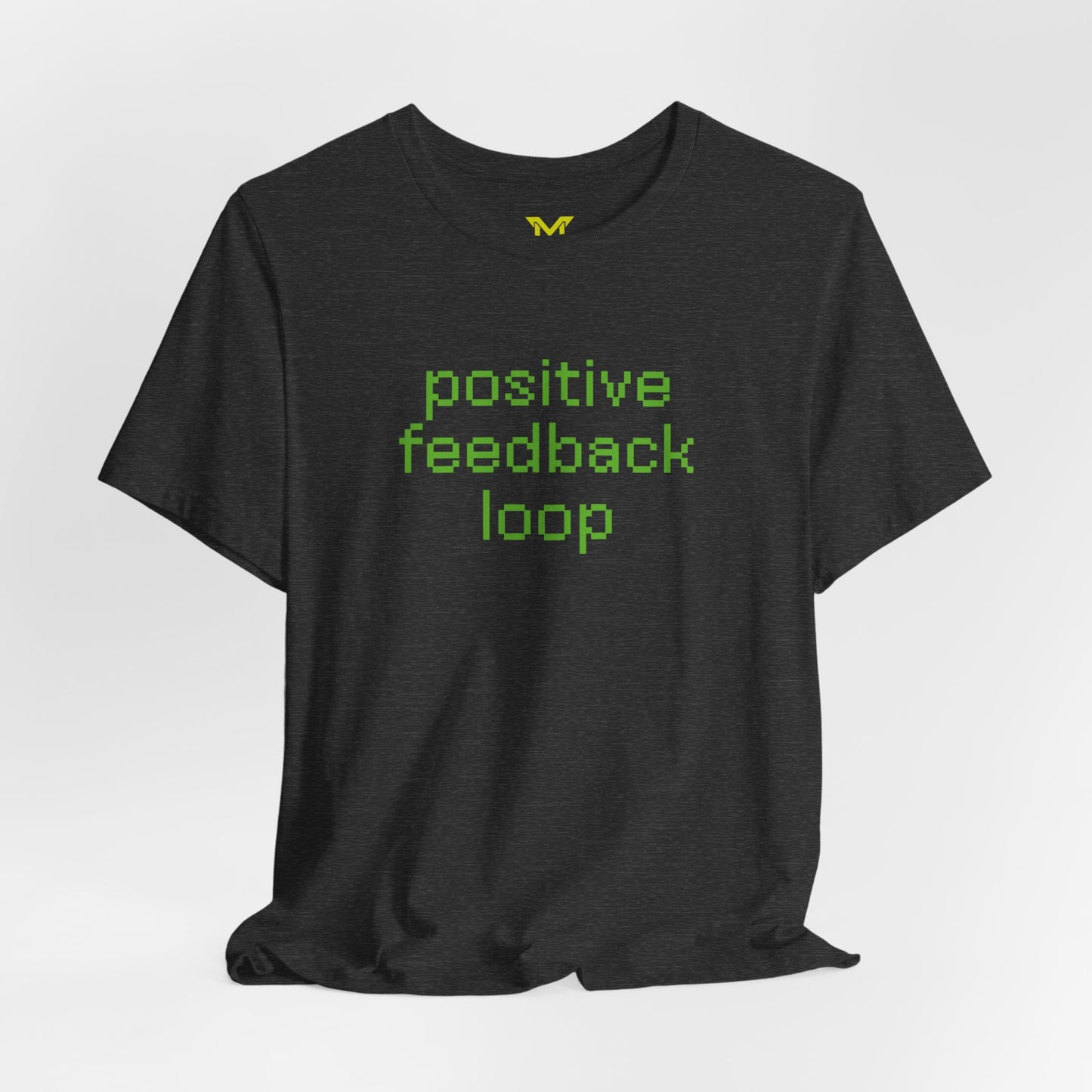 Positive Feedback Loop