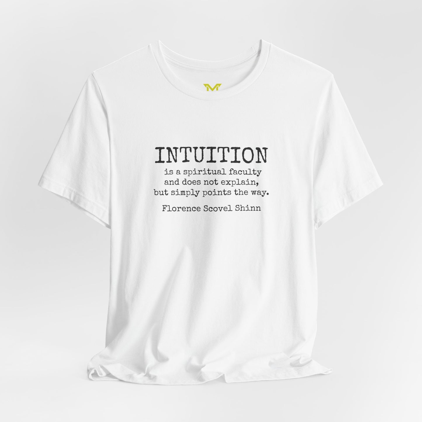 Florence Scovel Shinn: “Intuition is a spiritual faculty and does not explain, but simply points the way."