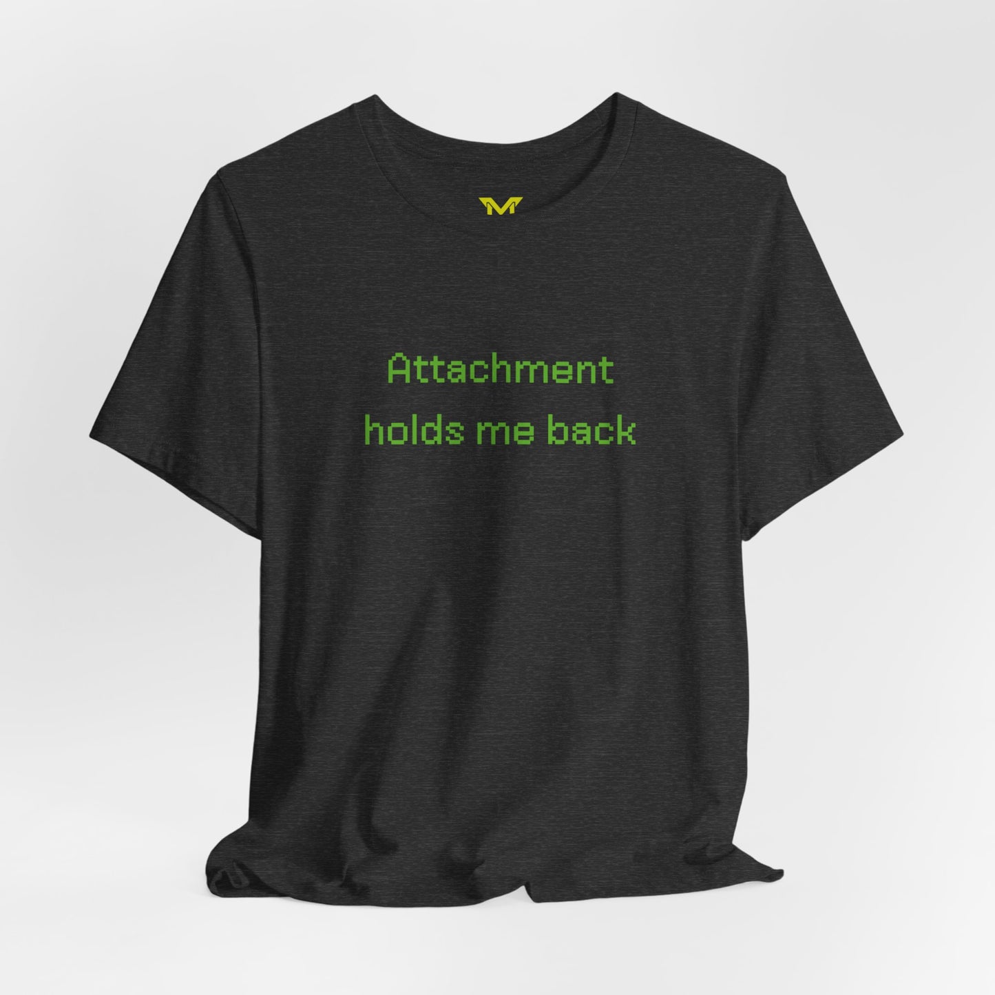 Attachment Holds Me Back