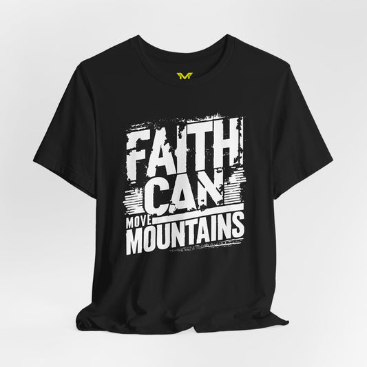 Faith Can Move Mountains