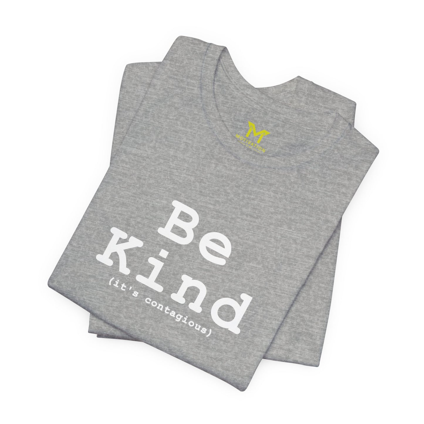 Be Kind (It's contagious)