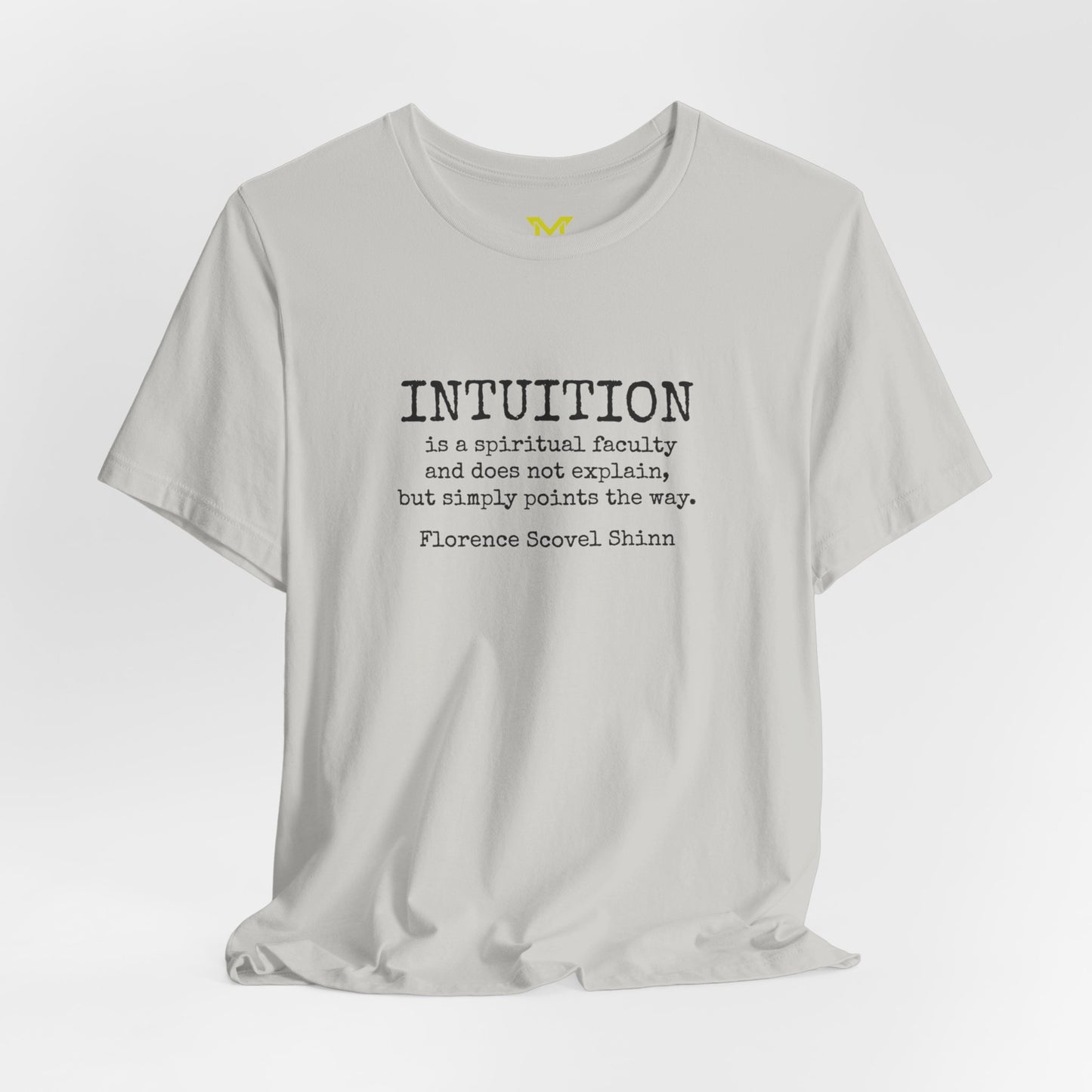 Florence Scovel Shinn: “Intuition is a spiritual faculty and does not explain, but simply points the way."