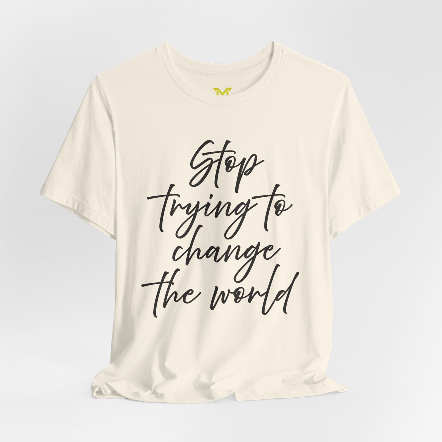 Neville Goddard: "Stop trying to change the world"