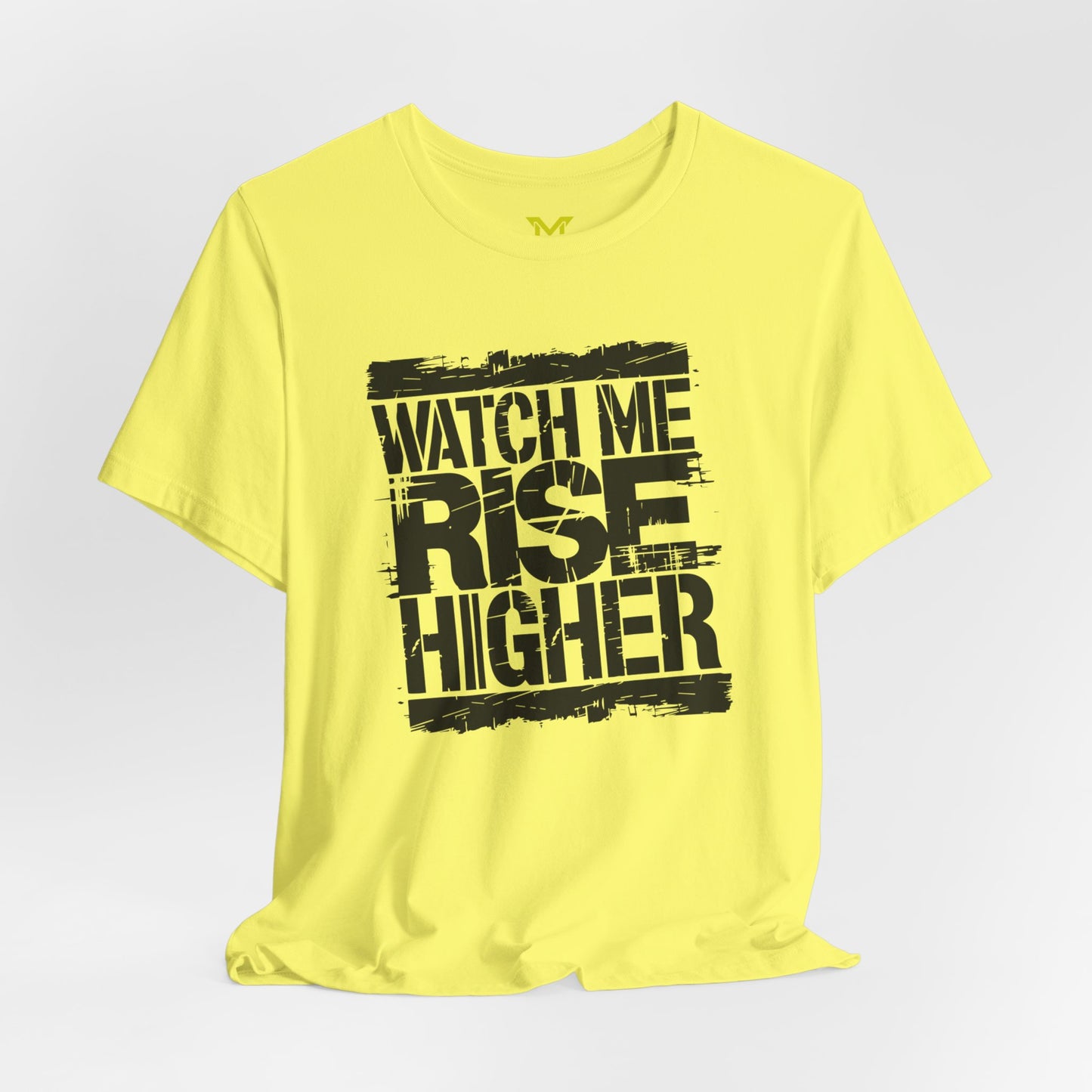 Watch Me Rise Higher