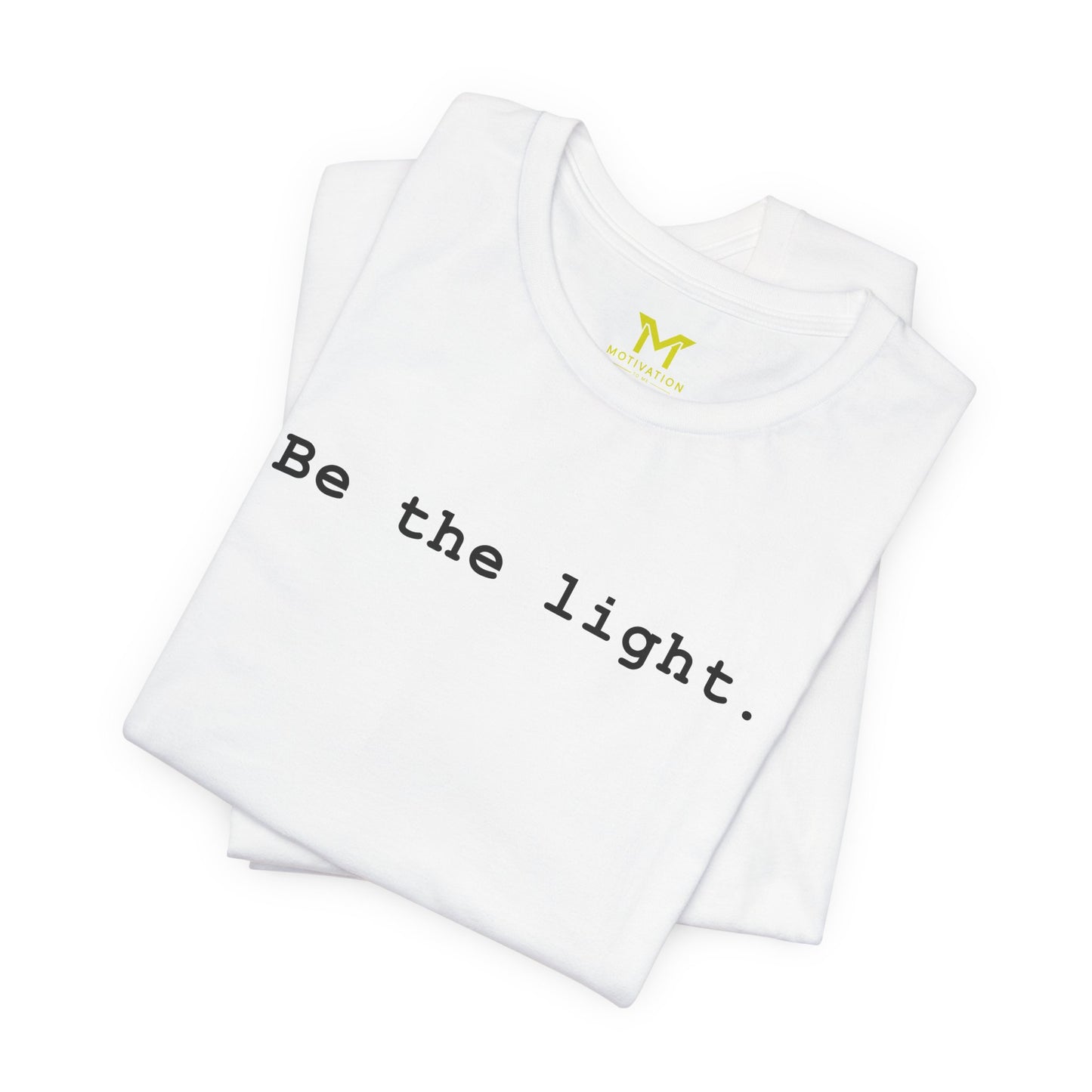 Be the Light