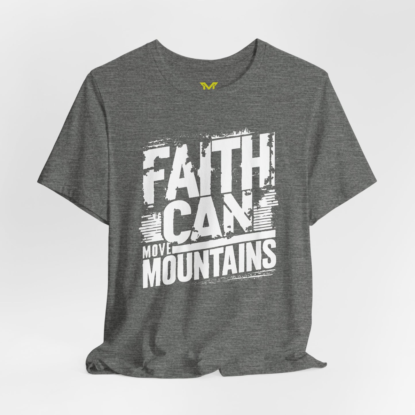 Faith Can Move Mountains