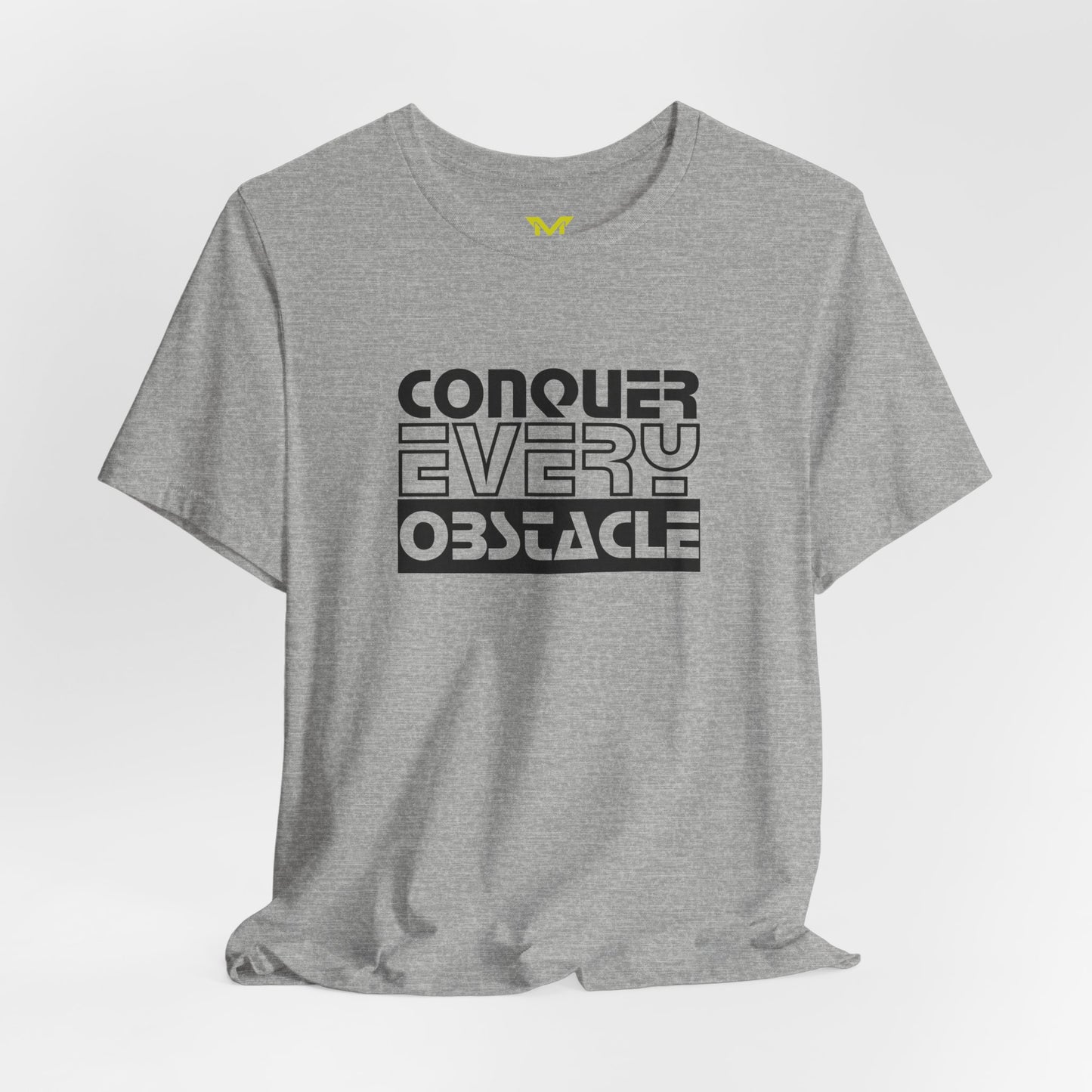 Conquer Every Obstacle