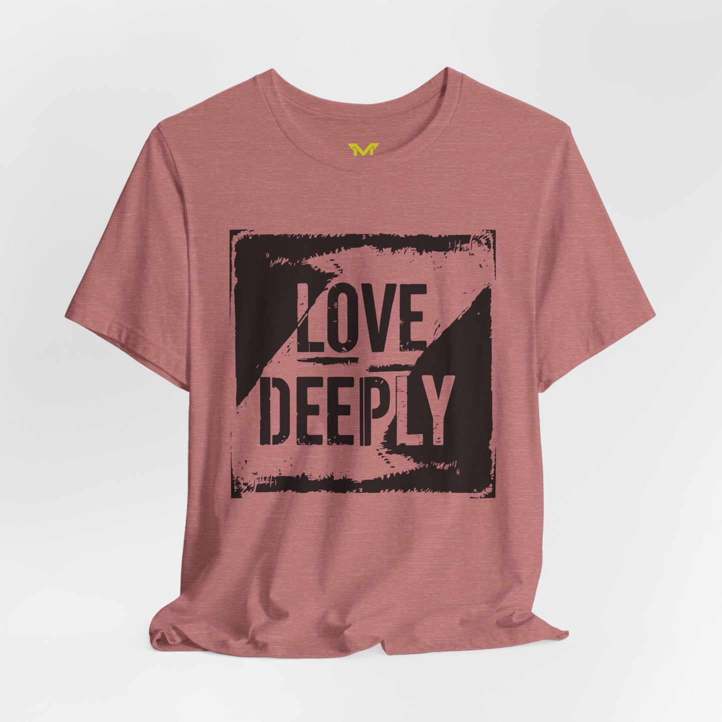 LOVE DEEPLY