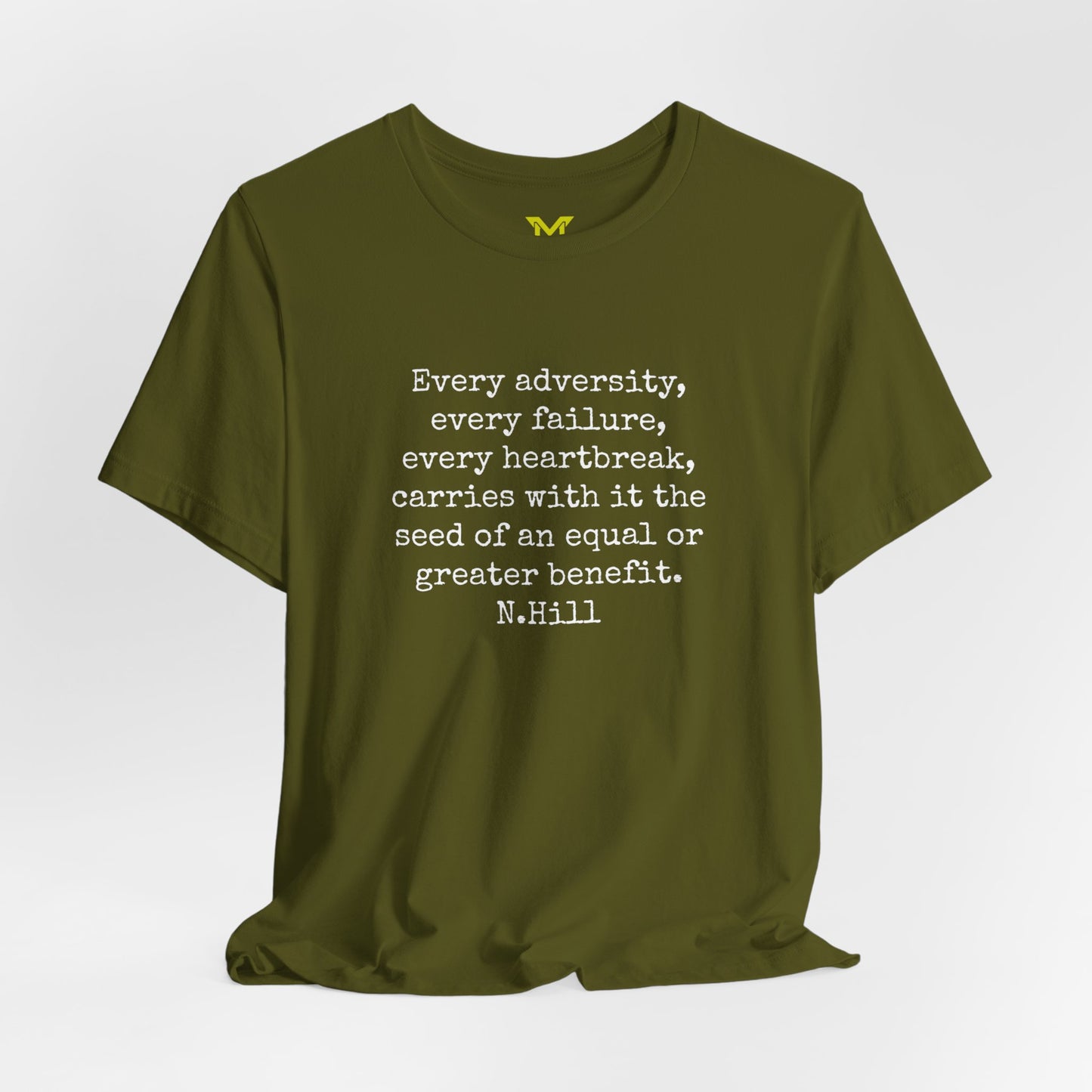 Napoleon Hill: "Every adversity, every failure, every heartbreak, carries with it the seed of an equal or greater benefit."