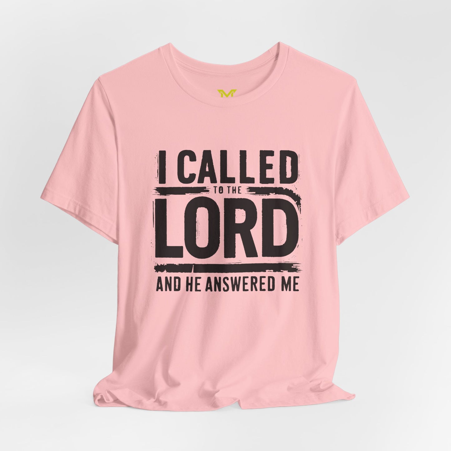 I Called to the Lord and He Answeredme