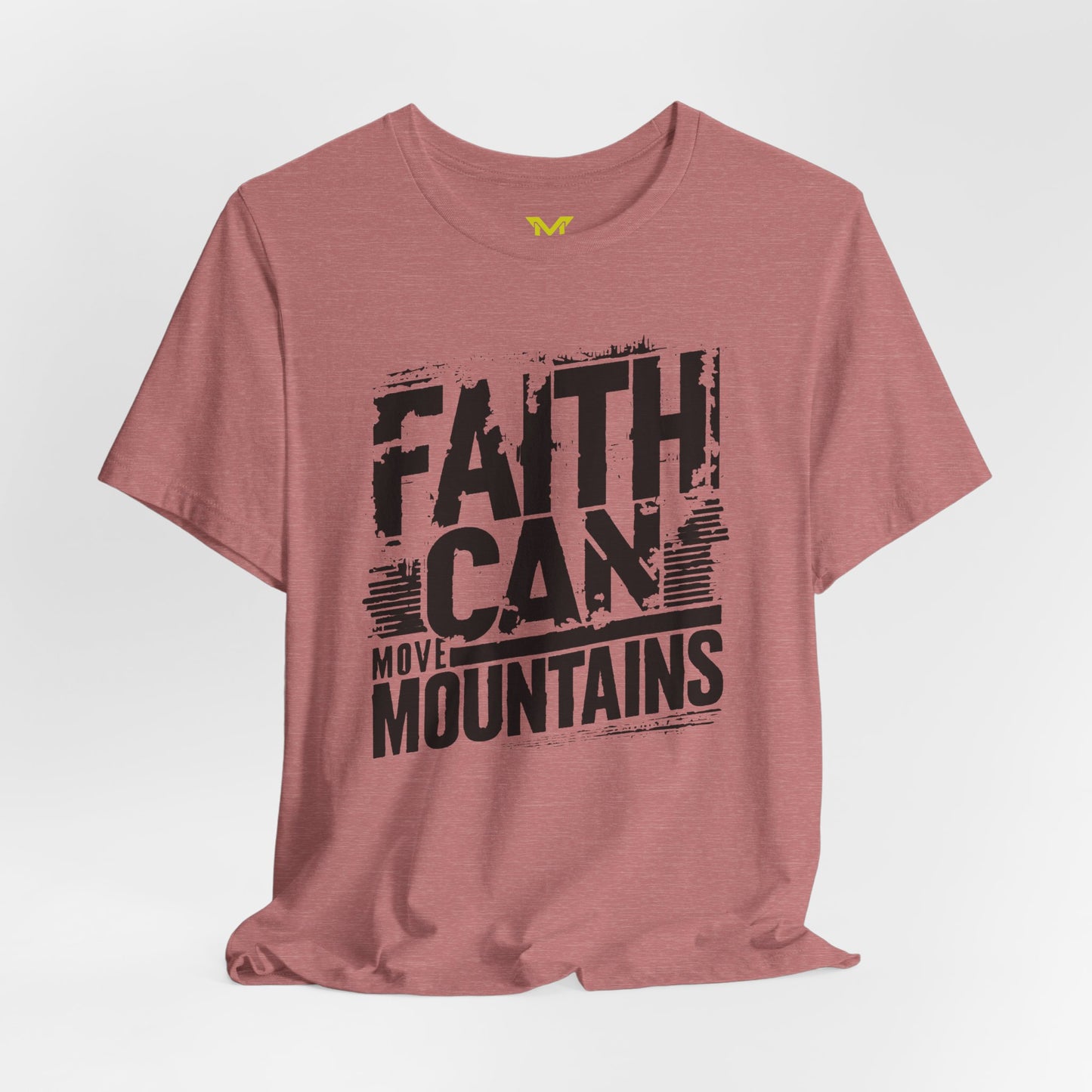 Faith Can Move Mountains